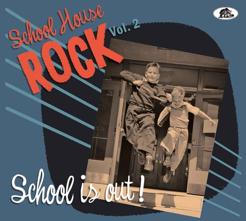 Vol. Rock 2: School Is Out/ Var - School House Rock, Vol. 2: School Is Out!
