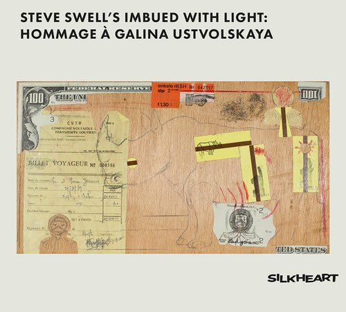 Steve Swell - Steve Swell's Imbued With Light: Hommage A Galina Ustvolskaya