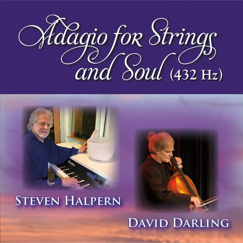 Steven Halpern / David Darling - Adagio For Strings And Soul