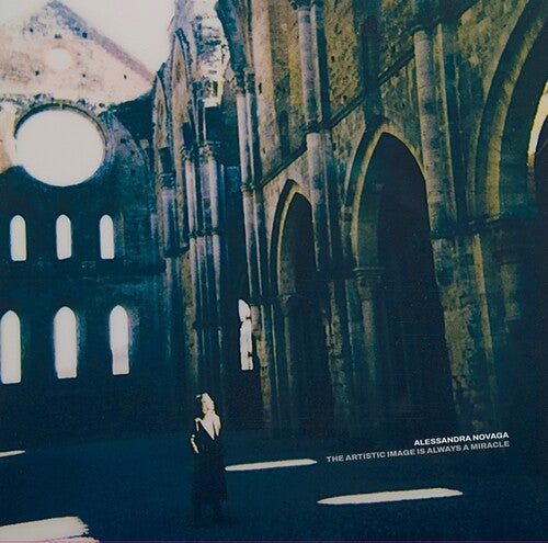 Alessandra Novaga - The Artistic Image Is Always A Miracle