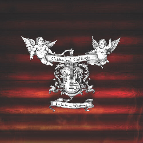 Cathedral Ceilings - La La La...Whatever