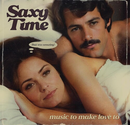 Sam Lavine - Saxy Time: Music To Make Love To
