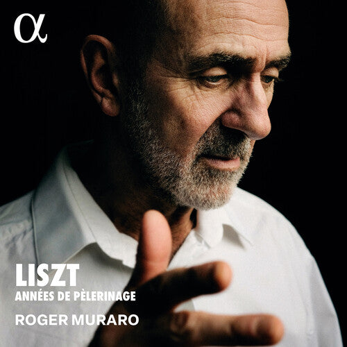 Roger Muraro - Liszt: Annees de pelerinage