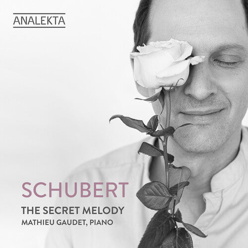 Schubert/ Gaudet - Schubert: The Secret Melody