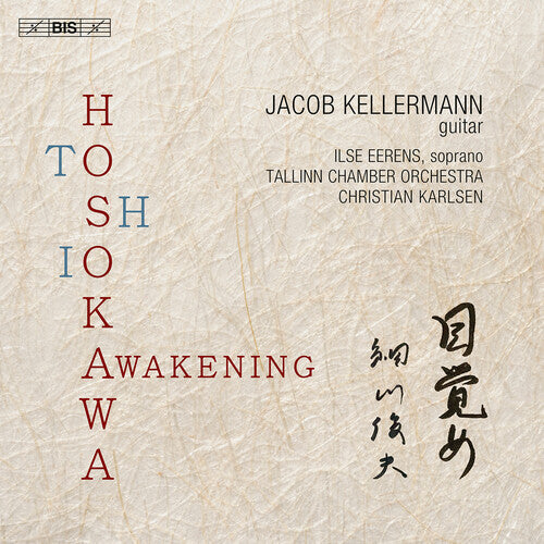Jacob Kellermann - Hosokawa: Awakening