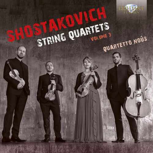 Quartetto Nous - Shostakovich: String Quartets, Vol. 3