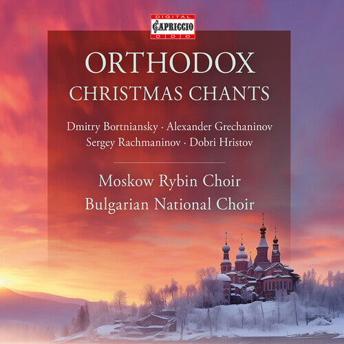 Bortniansky/ Diletsky/ Moskow Rybin Choir - Orthodox Christmas Chants