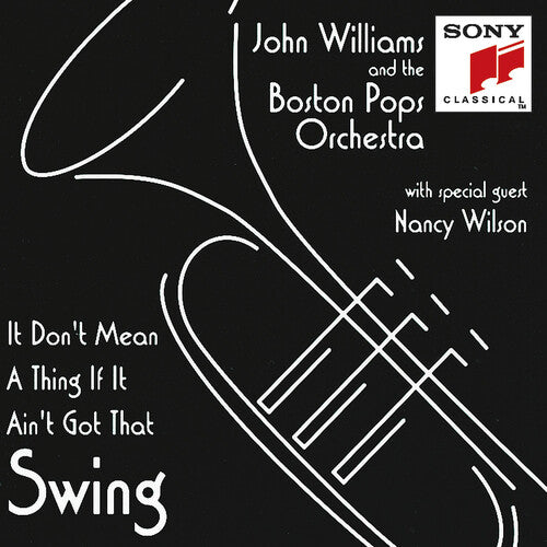 Boston Pops/ Nancy Wilson / John Williams - It Don't Mean a Thing If It Ain't Got That Swing