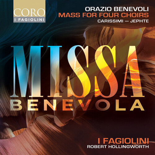Carissimi/ Benevoli/ City Musick - Benevoli: Missa Benevola