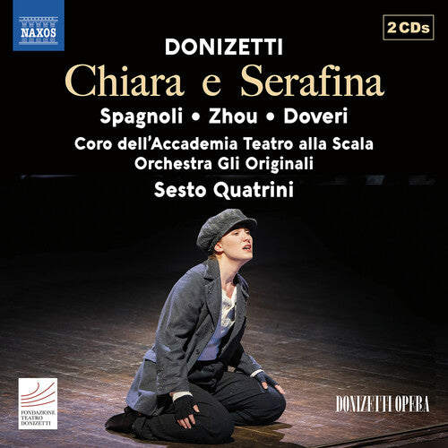 Donizetti/ Spagnoli/ Moncada - Donizetti: Chiara e Serafina