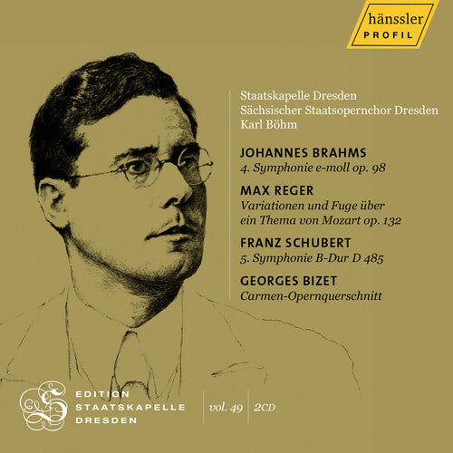 Bizet/ Schubert/ Reger/ Blomstedt - Bizet, Reger & Schubert: Edition Staatskapelle Dresden, Vol. 49 - Karl Bohm
