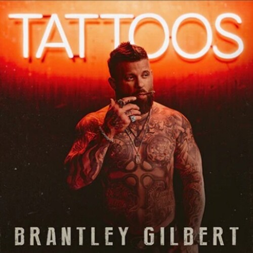 Brantley Gilbert - Tattoos