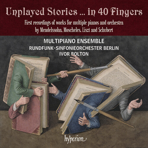 Multipiano Ensemble/ Rundfunk/ Ivor Bolton - Unplayed Stories - in 40 Fingers
