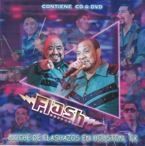 Grupo Flash - Noche De Flashazos En Houston Tx