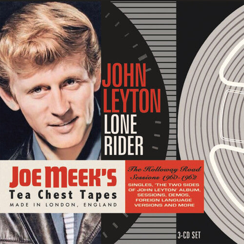 John Leyton - Lone Rider: The Holloway Road Sessions 1960-1962 Mono Masters, Stereo Versions, Outtakes, Demos & More