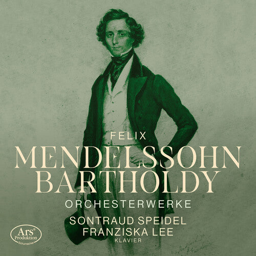 Sontraud Speidel - Mendelssohn: Orchesterwerke in Bearbeitungen des Komponisten fur Klavier zu 4 Handen