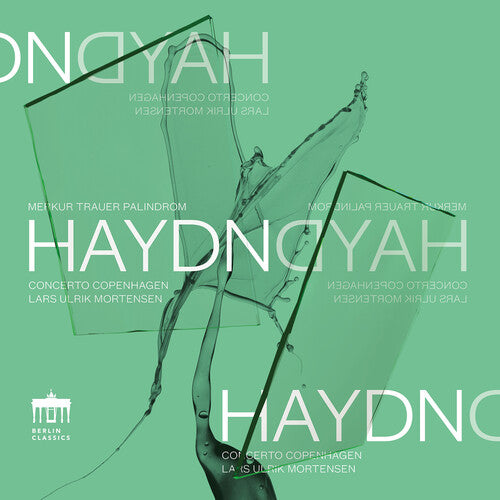 Haydn/ Concerto Copenhagen - Haydndyah (Merkur Trauer Palindrom)