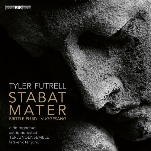 Futrell/ Nordstad/ Terjungensemble - Futrell: Stabat Mater