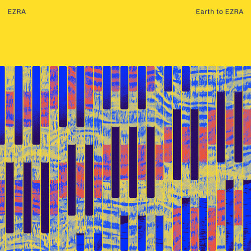 Ezra - Allard, Butterfield, Eckels & Jones: Earth to Ezra