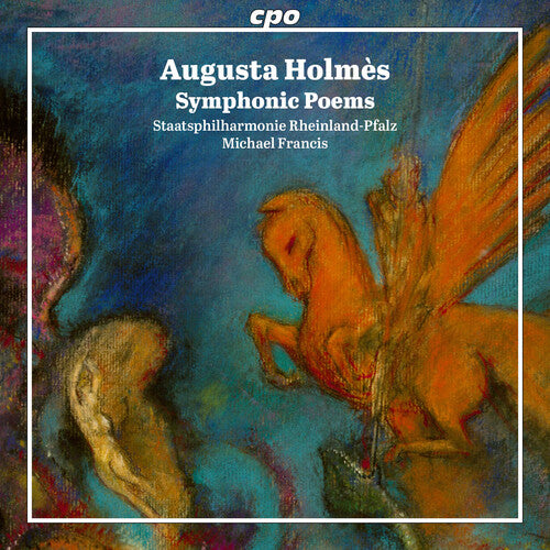 Deutsche Staatsphilharmonie Rheinland-Pfalz - Holmes: Symphonic Poems