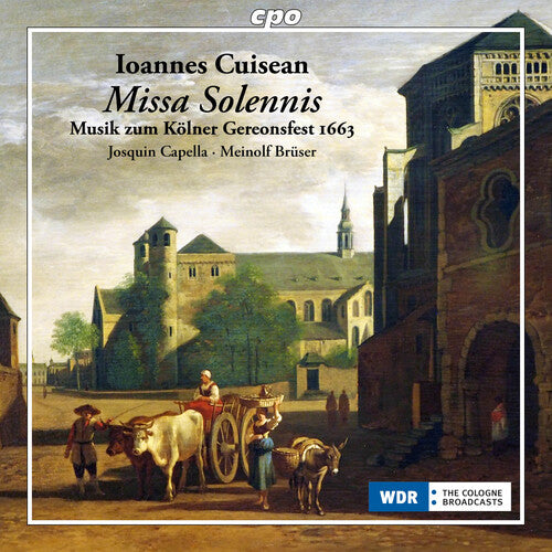 Cuisean/ Capella/ Markl - Cuisean: Music for the Cologne Feast of St. Gereon 1663