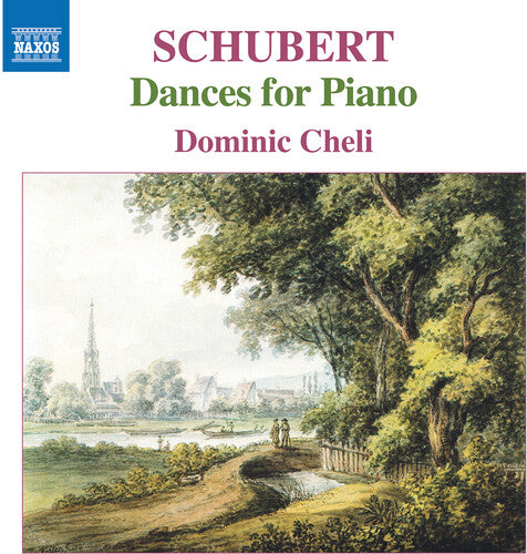 Schubert/ Cheli - Schubert: Dances for Piano