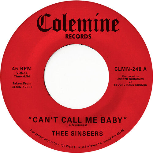 Thee Sinseers - Can't Call Me Baby / Take A Chance