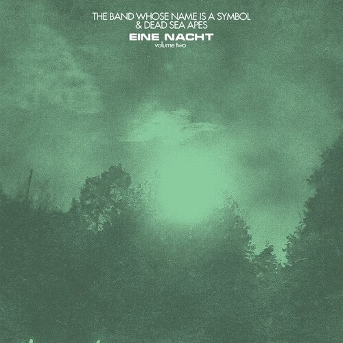 Dead Sea Apes/ Band Whose Name Is a Symbol - Eine Nact, Vol. 2