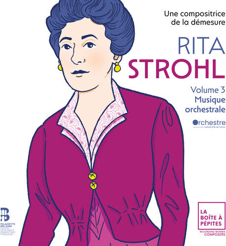Orchestre national d'Ile-de-France - Rita Strohl: Volume 3 - Musique Orchestrale