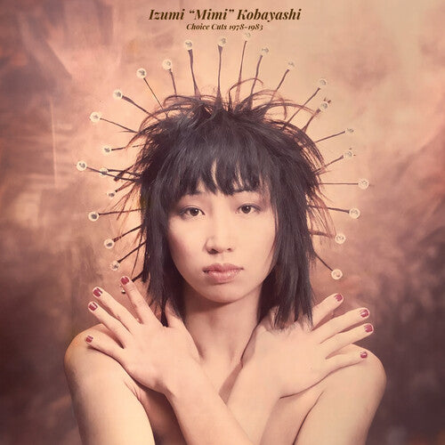 Izumi Kobayashi - Choice Cuts 1978-1983
