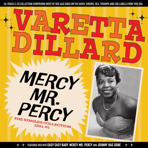 Varetta Dillard - Mercy Mr. Percy: The Singles Collection 1951-61