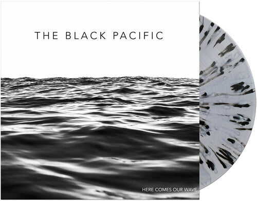 Black Pacific - Here Comes Our Wave