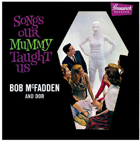 Bob McFadden & Dor - Songs Our Mummy Taught Us