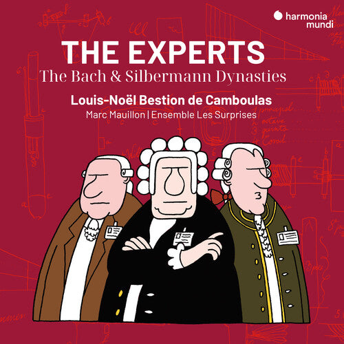 Louis-Noel Bestion De Camboulas - The Experts: The Bach & Silbermann Families