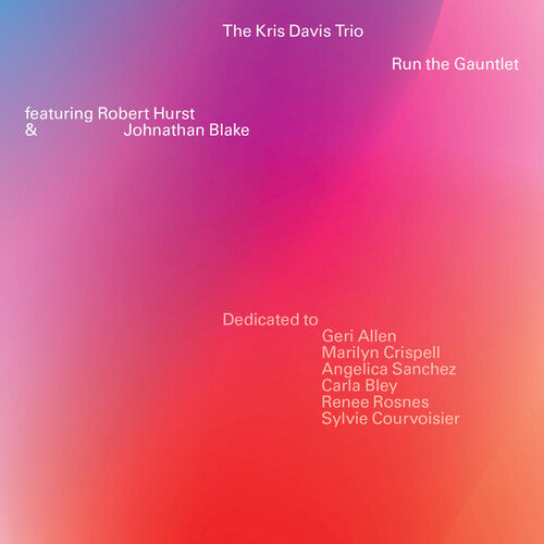 Kris Davis - Run The Gauntlet