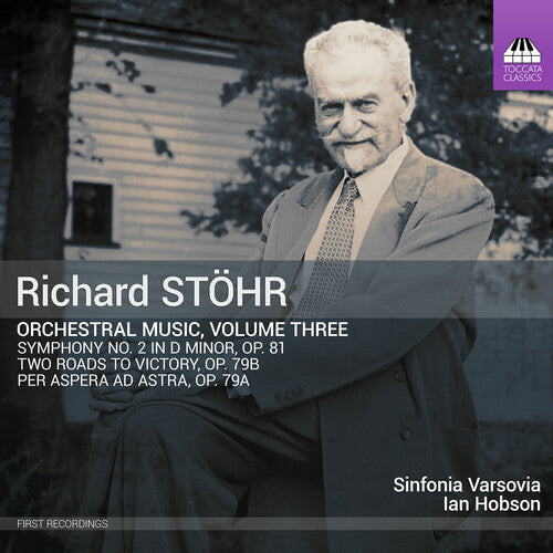 Stohr/ Sinfonia Varsovia - Stohr: Orchestral Music, Vol. 3