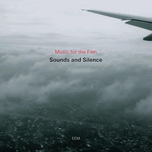 Music for the Film Sounds & Silence - O.S.T. - Music For The Film Sounds And Silence (Original Soundtrack)