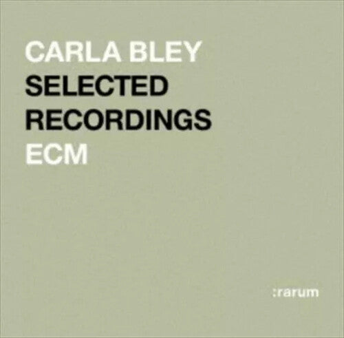 Carla Bley - ECM Selected Recordings