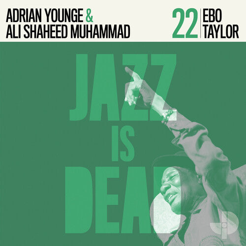 Taylor.Ebo/ Adrian Younge / Ali Muhammad Shaheed - Ebo Taylor Jid022 - Green