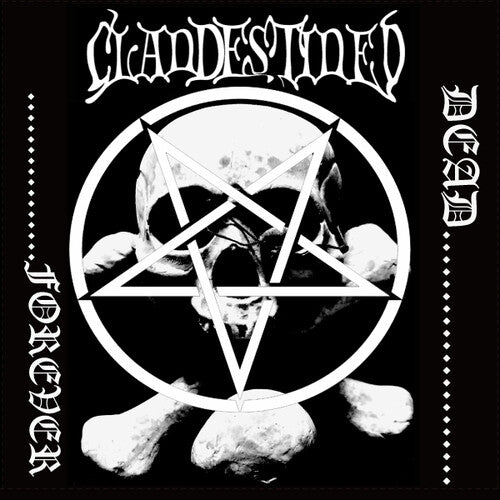 Clandestined - Dead... Forever