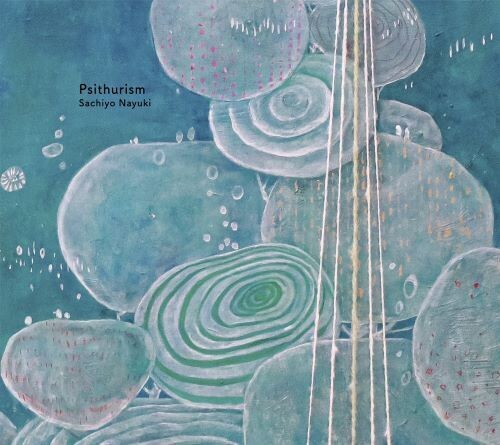 Sachiyo Nayuki - Psithurism