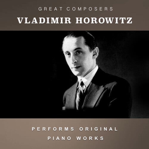 Vladimir Horowitz - The Condon Collection: Masters of The Piano Roll