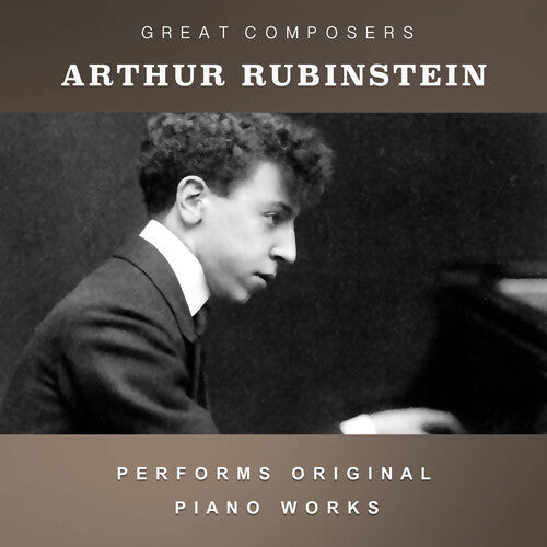 Artur Rubinstein - The Condon Collection: Masters of The Piano Roll