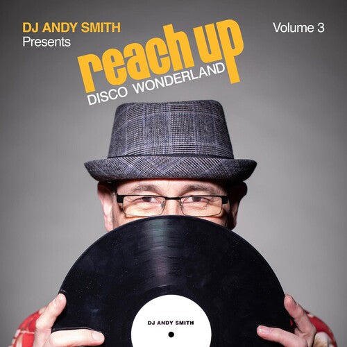 DJ Andy Smith Presents Reach Up Disco/ Various - Dj Andy Smith Presents Reach Up Disco Wonderland 3 (Various Artists)
