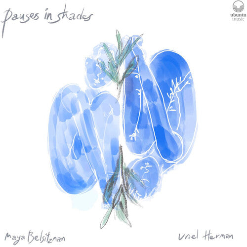 Maya Belsitzman / Uriel Herman - Pauses In Shades