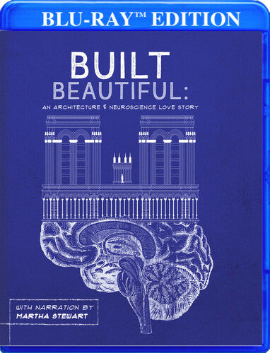 Built Beautiful: An Architecture & Neuroscience