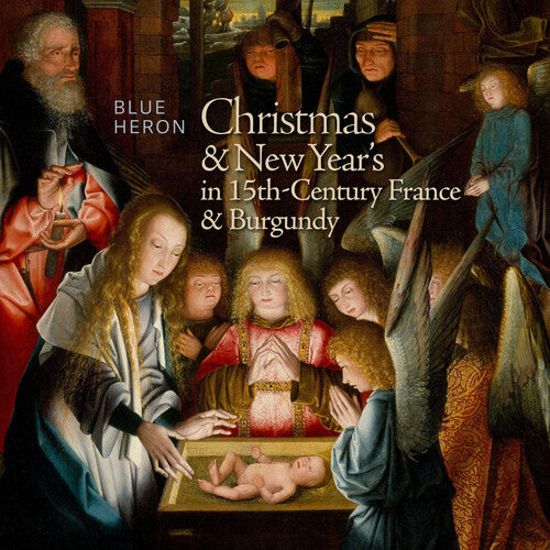 Brumel/ Ciconia/ Desprez/ Thompson - Christmas & New Year’s in 15th-Century France & Burgundy
