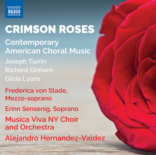 Einhorn/ Turrin/ Sensenig - Einhorn, Lyons & Turrin: Crimson Roses - Contemporary American Choral Music
