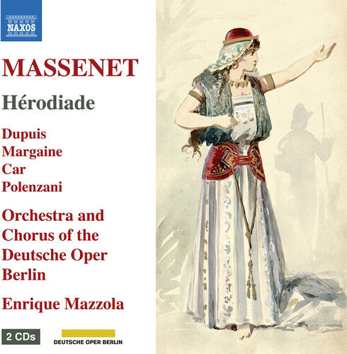 Massenet/ Depuis/ Margain - Massenet: Herodiade