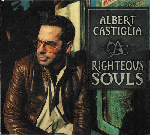 Albert Castiglia - Righteous Souls
